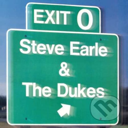Steve Earle & The Dukes: Exit O LP