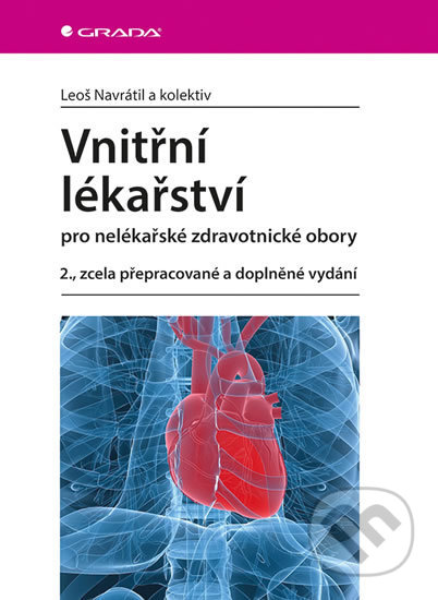 Vnitřní lékařství pro nelékařské zdravotnické obory - Leoš Navrátil a kolektiv