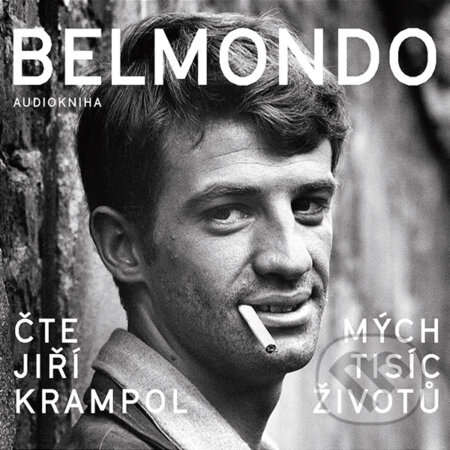 Belmondo: Mých tisíc životů - Jean-Paul Belmondo