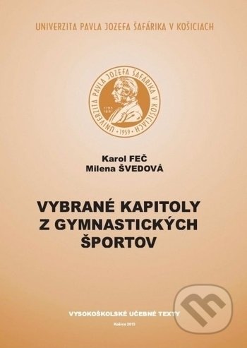 Vybrané kapitoly z gymnastických športov - Karol Feč, Milena Švedová