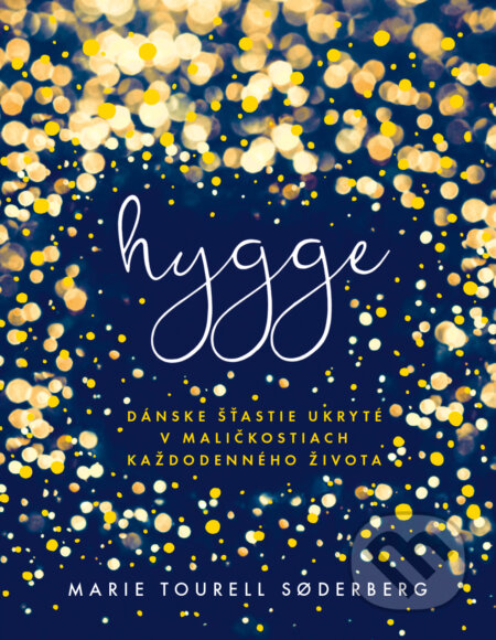 Hygge - Marie Tourell Soderberg
