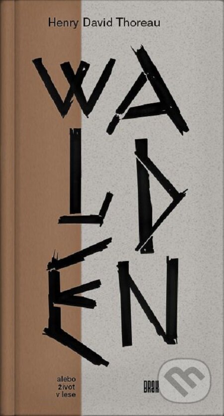 Walden alebo život v lese - Henry David Thoreau