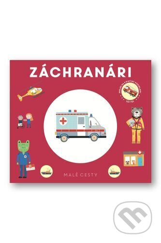 Malé cesty: Záchranári