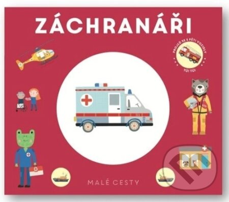 Malé cesty: Záchranáři