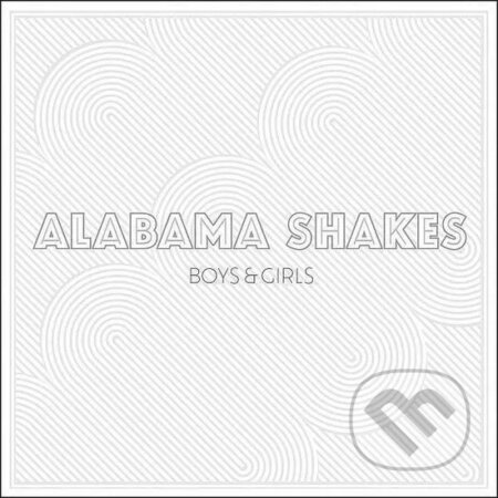 Alabama Shakes: Boys & Girls  LP