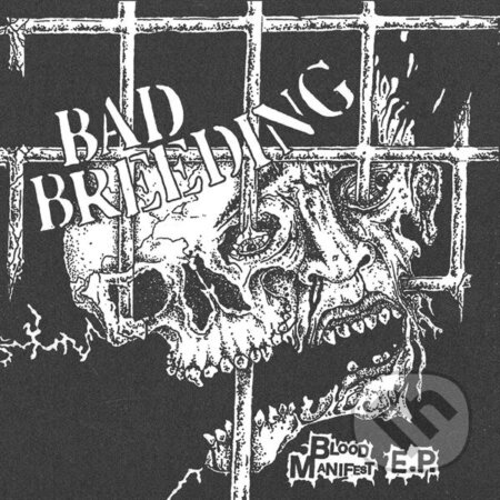 Bad Breeding: Blood Manifest  7´LP