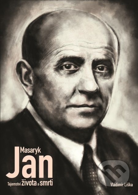 Jan Masaryk - Vladimír Liška