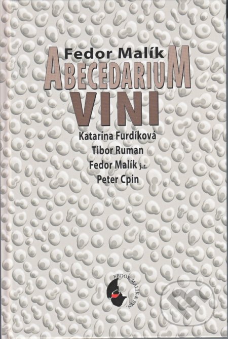 Abecedarium VINI - Fedor Malík a kolektív