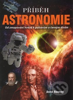 Príběh Astronomie - Anne Rooney