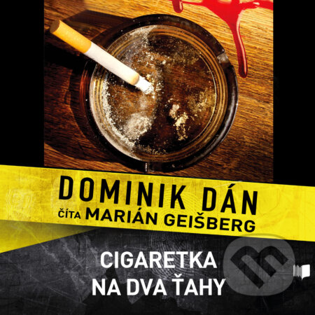Cigaretka na dva ťahy - Dominik Dán