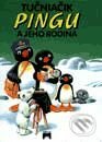 Pingu a jeho rodina - Kolektív autorov
