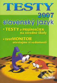 Testy 2007 - Slovenský jazyk - Kolektív autorov