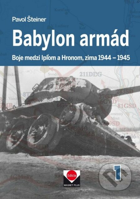 Babylon armád 1 - Pavol Šteiner