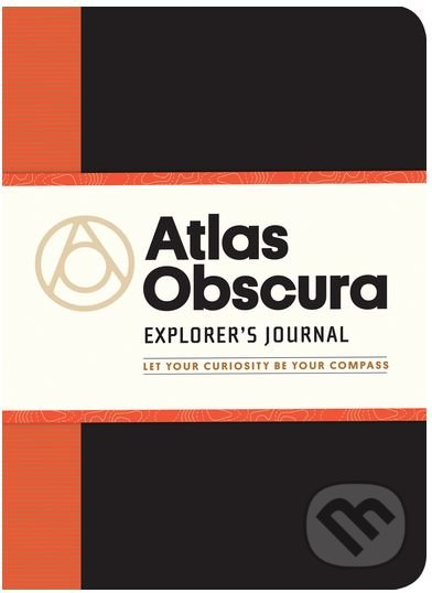 Atlas Obscura Explorer&#039;s Journal - Joshua Foer