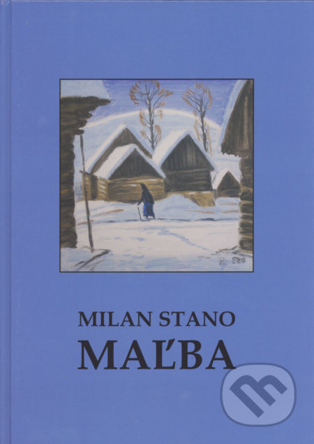 Maľba - Milan Stano