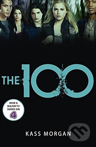 The 100 - Kass Morgan