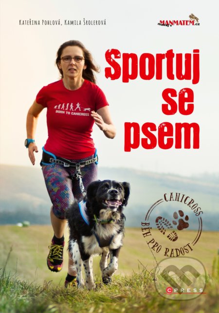 Sportuj se psem - Kateřina Salačová, Kamila Šrolerová