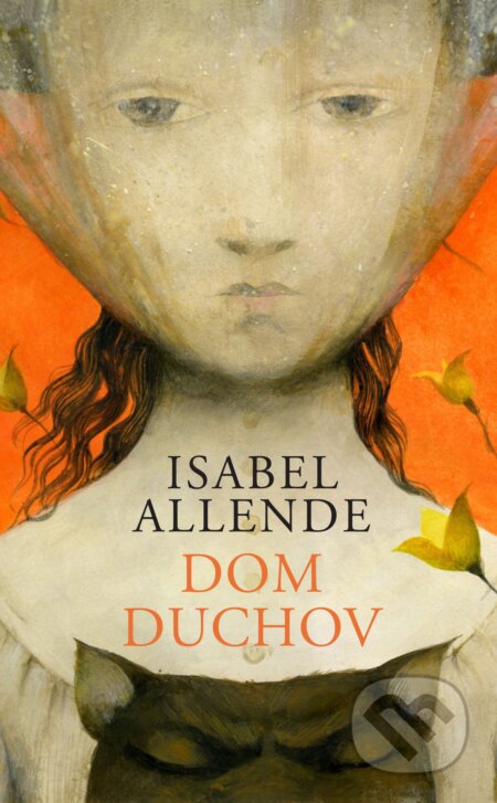 Dom duchov - Isabel Allende