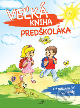 Veľká kniha predškoláka - Mária Štefánková