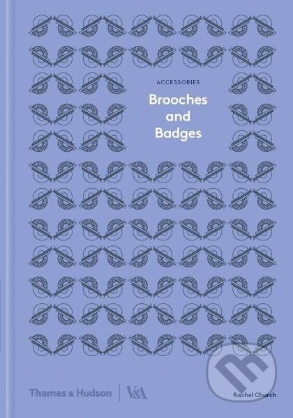 Brooches and Badges (Accessories; Victoria and Albert Museum)