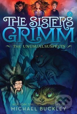 Sisters Grimm: Book Two: The Unusual Suspects (10th anniversary reissue)