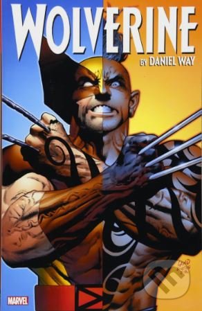 Wolverine - Daniel Way, Mike Carey, Steve Dillon (ilustrácie)