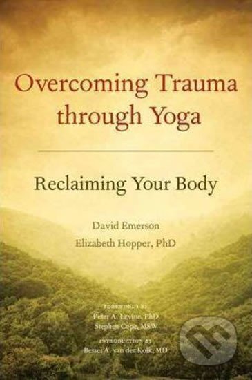 Overcoming Trauma Through Yoga