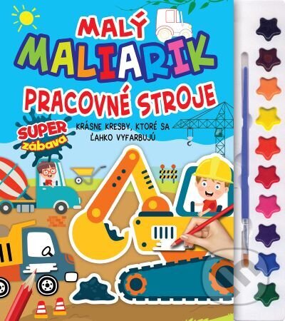 Malý maliarik - Pracovné stroje