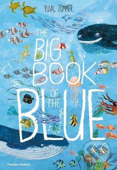 The Big Book of the Blue - Yuval Zommer
