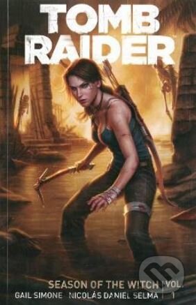 Tomb Raider: Season of The Witch - Gail Simone