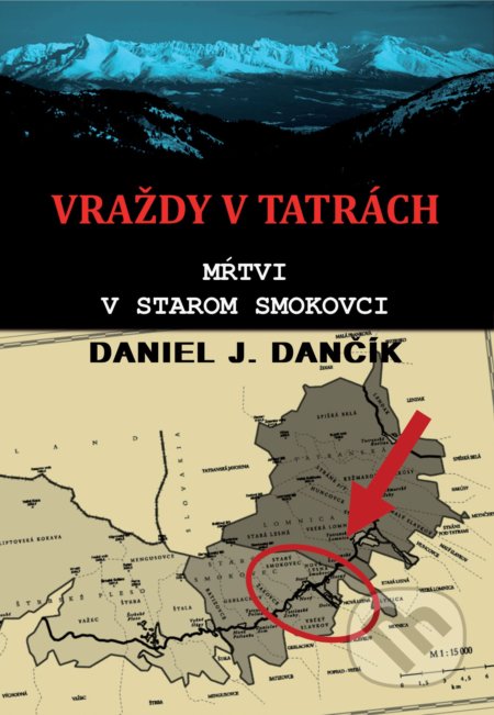 Vraždy v Tatrách: Mŕtvi v Starom Smokovci
