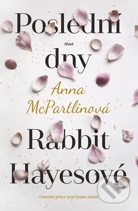 Poslední dny Rabbit Hayesové