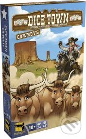 Dice Town: Cowboy - Bruno Cathalla, Ludovic Maublanc