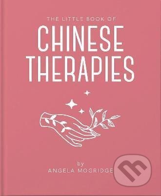 The Little Book of Chinese Therapies