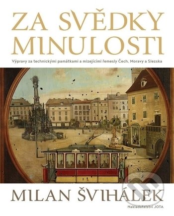 Za svědky minulosti