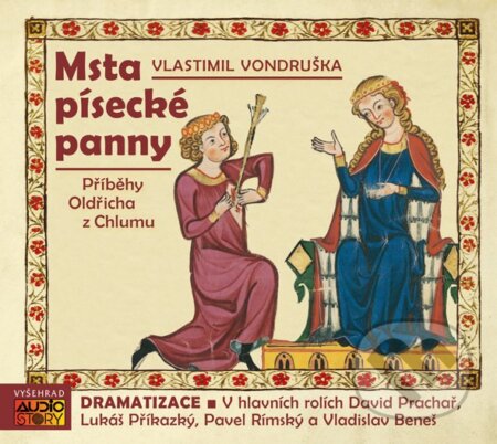 Msta písecké panny (Příběh Oldřicha z Chlumu) - Vlastimil Vondruška - audiokniha z kategorie Detektivky, thrillery a horory