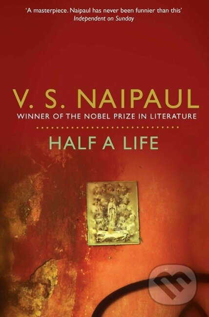Naipaul, V: Half a Life