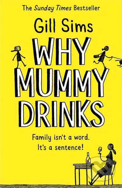 gill sims why mummy drinks gill sims why mummy drinks