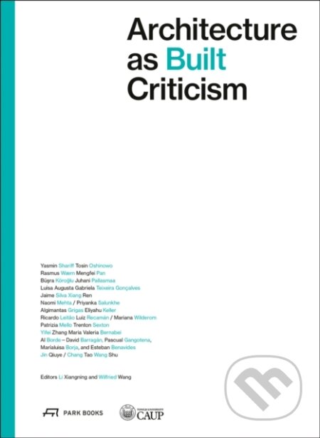 Architecture as Built Criticism