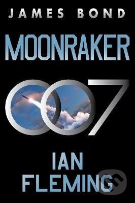 Moonraker: A James Bond Novel