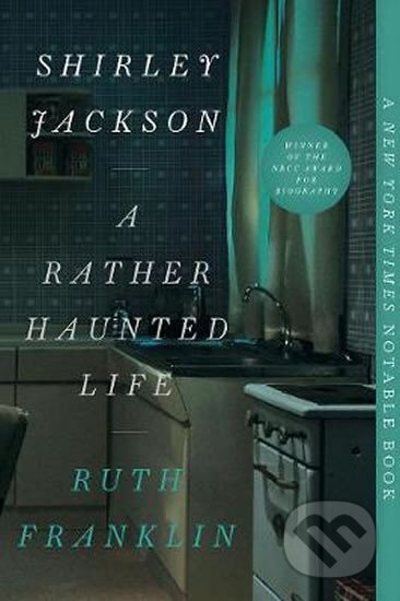 Shirley Jackson: A Rather Haunted Life