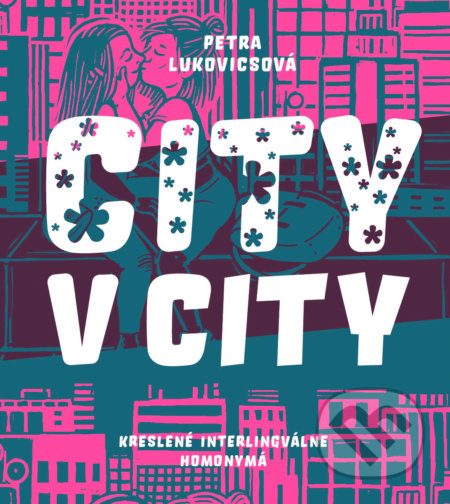 City v city - Petra Lukovicsová, Boris Meluš