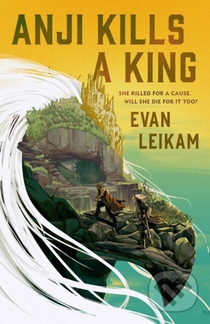 Anji Kills a King