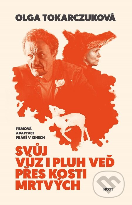 Svůj vůz i pluh veď přes kosti mrtvých