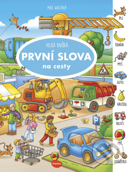 Velká knížka - PRVNÍ SLOVA na cesty