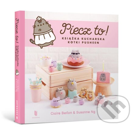 Piecz to! Książka kucharska kotki Pusheen