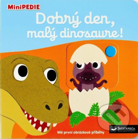Dobrý den, malý dinosaure!