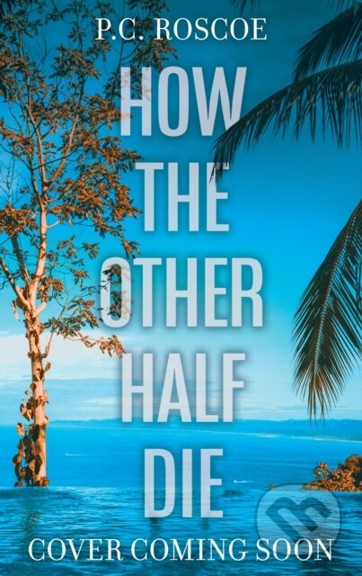 How the Other Half Die