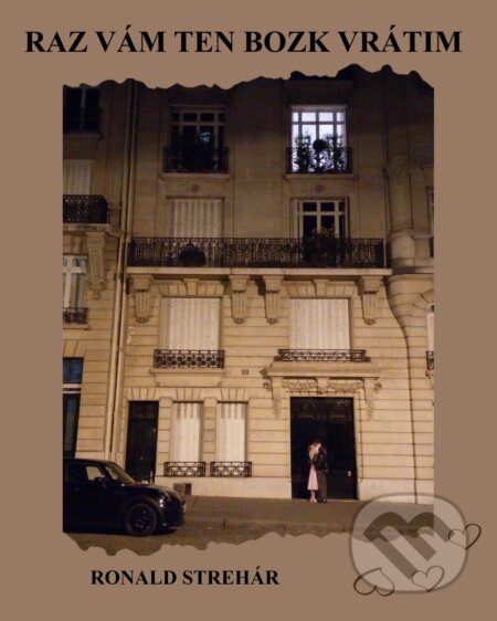 Raz Vám ten bozk vrátim