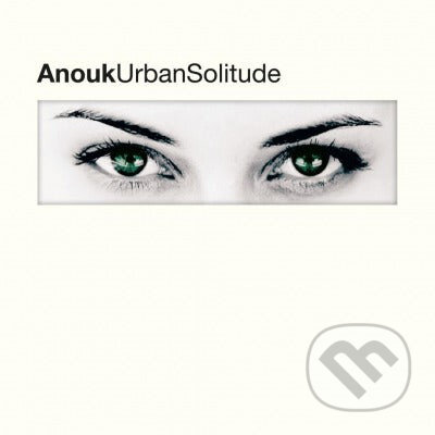 Anouk: Urban Solitude LP